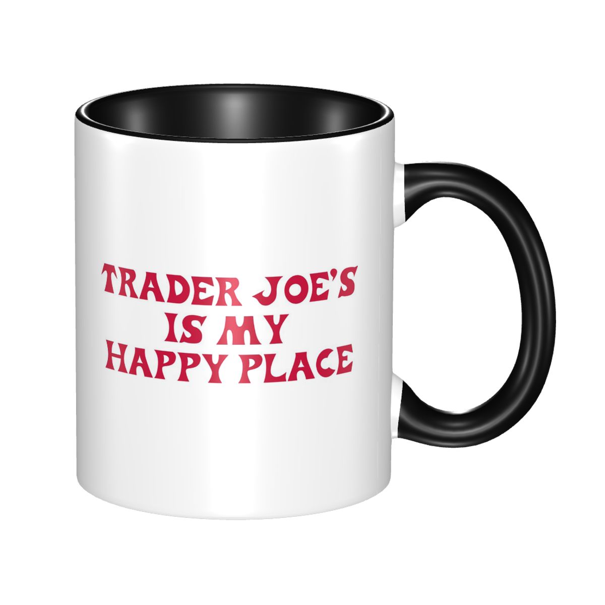 トレーダージョーズは私の幸せな場所です 面白い引用句入りマグ - Coffee Tea Place のレビューと価格