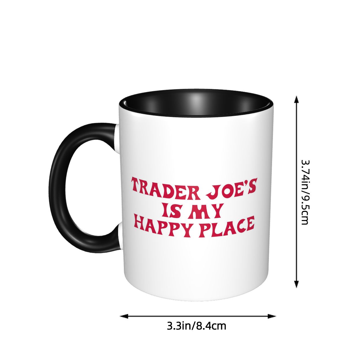 トレーダージョーズは私の幸せな場所です 面白い引用句入りマグ - Coffee Tea Place のレビューと価格